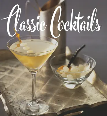 Klasické koktejly - Classic Cocktails