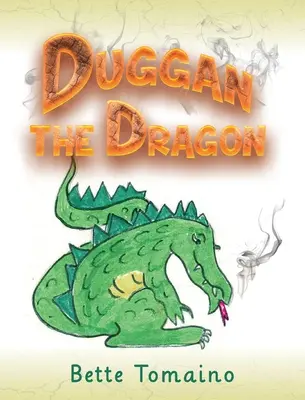 Drak Duggan - Duggan the Dragon