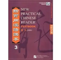 Nová praktická čínská čítanka vol.3 - Učebnice (tradiční znaky) - New Practical Chinese Reader vol.3 - Textbook (Traditional characters)