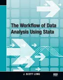 Pracovní postup analýzy dat pomocí programu Stata - The Workflow of Data Analysis Using Stata