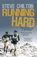 Running Hard: Příběh jedné rivality - Running Hard: The Story of a Rivalry