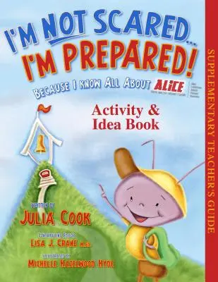 Nejsem vyděšený, jsem připravený! Kniha aktivit a nápadů - I'm Not Scared, I'm Prepared! Activity and Idea Book