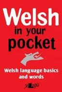 Velšan v kapse: Základy velštiny a slovíčka - Welsh in Your Pocket: Welsh Language Basics and Words