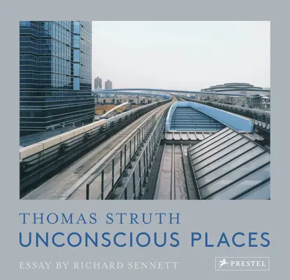 Nevědomá místa: Thomas Struth - Unconscious Places: Thomas Struth