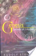 Genesis: Genesis: Zrození, které se odehrálo v době, kdy byl člověk na světě: Tajemství stvoření (Cw 122) - Genesis: Secrets of Creation (Cw 122)
