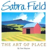 Umění místa - Sabra Field: The Art of Place
