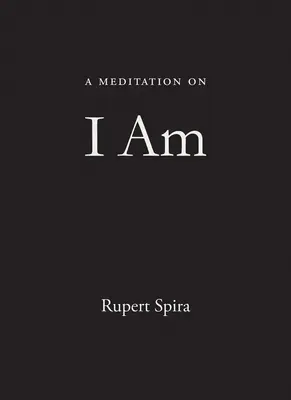 Meditace o Já jsem - A Meditation on I Am