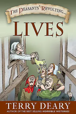 Vzpurné životy rolníků - The Peasants' Revolting Lives