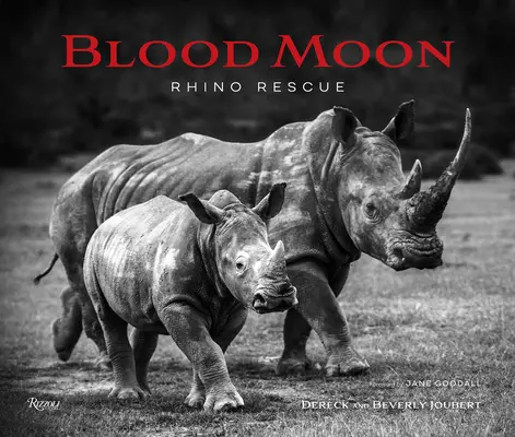 Krvavý měsíc: Záchrana nosorožce - Blood Moon: Rescuing the Rhino