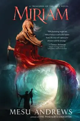 Miriam: Poklady na Nilu: román - Miriam: A Treasures of the Nile Novel