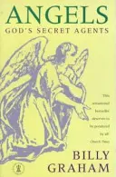 Andělé - tajní Boží agenti - Angels - God's Secret Agents