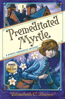 Premeditovaná Myrtle (Myrtle Hardcastle Mystery 1) - Premeditated Myrtle (Myrtle Hardcastle Mystery 1)