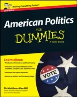Americká politika pro hlupáky - Velká Británie - American Politics For Dummies - UK