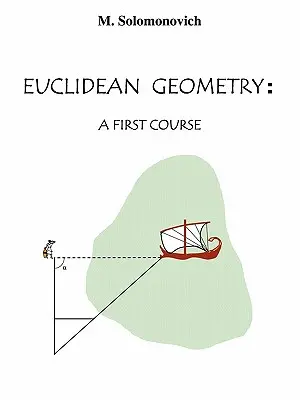 Euklidovská geometrie: První kurz - Euclidean Geometry: A First Course