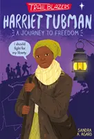 Průkopníci: Harriet Tubmanová - Trailblazers: Harriet Tubman