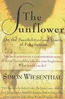 Slunečnice: O možnostech a hranicích odpuštění - The Sunflower: On the Possibilities and Limits of Forgiveness