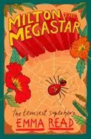 Milton Megastar - Milton the Megastar