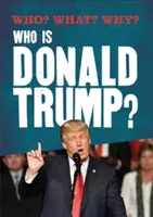 Kdo? Co? Proč?: Kdo je Donald Trump? - Who? What? Why?: Who is Donald Trump?