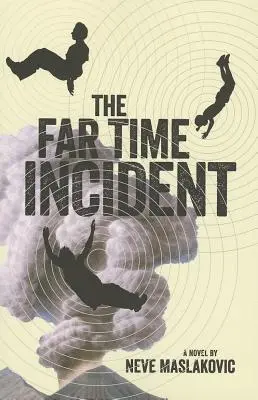 Incident v dalekém čase - The Far Time Incident