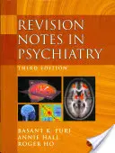 Revizní poznámky z psychiatrie - Revision Notes in Psychiatry