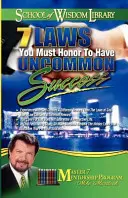 7 zákonů, které musíte ctít, abyste dosáhli neobyčejného úspěchu - 7 Laws You Must Honor to Have Uncommon Success