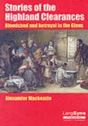 Příběhy o vylidňování Vysočiny - Stories of the Highland Clearances