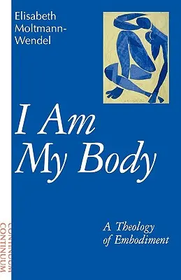 Já jsem své tělo - I Am My Body