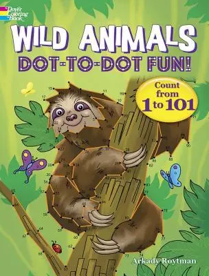 Divoká zvířata Dot-To-Dot Fun!: Počítejte od 1 do 101 - Wild Animals Dot-To-Dot Fun!: Count from 1 to 101
