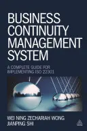 Systém řízení kontinuity provozu: Kompletní průvodce implementací normy ISO 22301 - Business Continuity Management System: A Complete Guide to Implementing ISO 22301