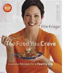 Jídlo, po kterém toužíte: Chuť na jídlo: Lahůdkové recepty pro zdravý život - The Food You Crave: Luscious Recipes for a Healthy Life