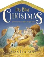 Itsy Bitsy Christmas: Nikdy nejsi příliš malý pro jeho lásku - Itsy Bitsy Christmas: You're Never Too Little for His Love