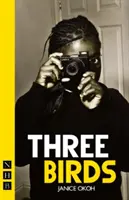 Tři ptáci - Three Birds