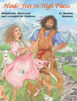 Slepičí nohy na vyvýšených místech: Dětské vydání - Hind's Feet on High Places: Children's Edition