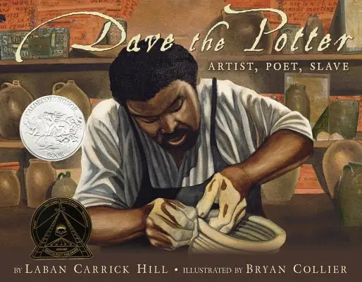 Hrnčíř Dave: Dave: umělec, básník, otrok - Dave the Potter: Artist, Poet, Slave