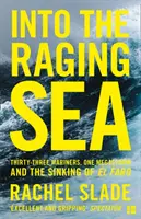Na rozbouřeném moři - Třiatřicet námořníků, jedna megabouře a potopení lodi El Faro - Into the Raging Sea - Thirty-Three Mariners, One Megastorm and the Sinking of El Faro