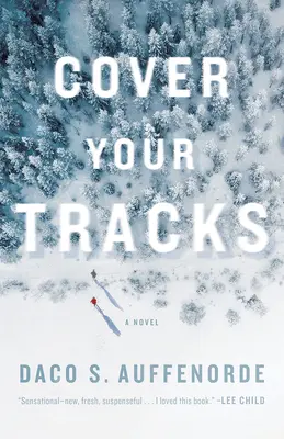 Zametejte za sebou stopy - Cover Your Tracks