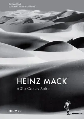 Heinz Mack: Umělec 21. století - Heinz Mack: A 21st Century Artist