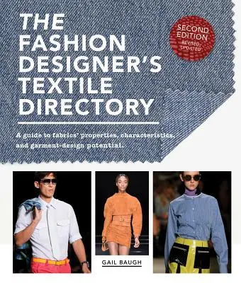 Textilní adresář módního návrháře: Průvodce vlastnostmi, charakteristikami a oděvně-designérským potenciálem tkanin. - The Fashion Designer's Textile Directory: A Guide to Fabrics' Properties, Characteristics, and Garment-Design Potential