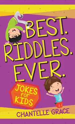 Nejlepší hádanky všech dob: Vtipy pro děti - Best Riddles Ever: Jokes for Kids