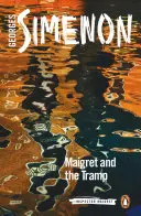 Maigret a tulák - Maigret and the Tramp