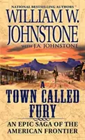 Město zvané Fury - A Town Called Fury