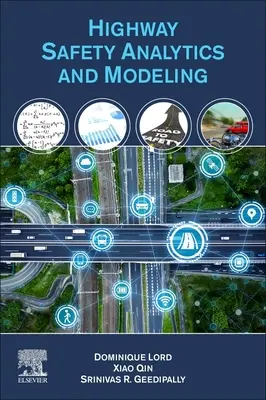 Analýza a modelování bezpečnosti silničního provozu - Highway Safety Analytics and Modeling
