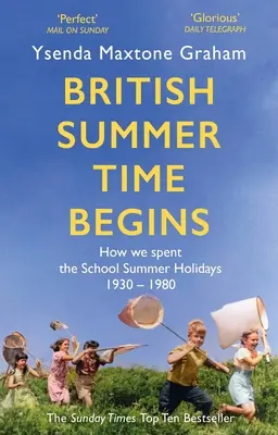 Britský letní čas začíná: Školní prázdniny 1930-1980 - British Summer Time Begins: The School Summer Holidays 1930-1980