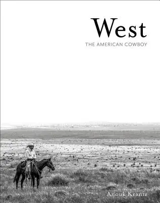 Západ: Americký kovboj - West: The American Cowboy