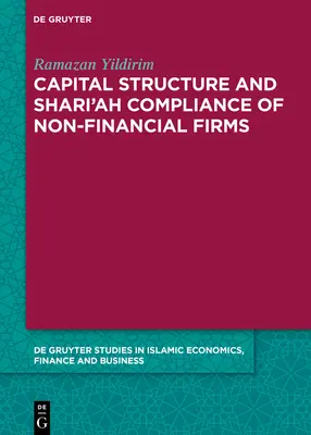 Kapitálová struktura a dodržování šaríi u nefinančních podniků - Capital Structure and Shari'ah Compliance of non-Financial Firms