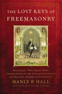 Ztracené klíče svobodného zednářství - The Lost Keys of Freemasonry