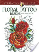 Květinové tetování vzory Omalovánky - Floral Tattoo Designs Coloring Book