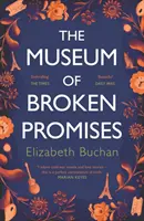 Muzeum nesplněných slibů - Museum of Broken Promises