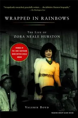 Zabalená do duhy: Zora Neale Hurstonová: Život v oblacích - Wrapped in Rainbows: The Life of Zora Neale Hurston