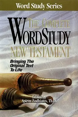 Kompletní slovník pro studium slov: Nový zákon-KJV - Complete Word Study New Testament-KJV